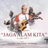 Agus ADCT - Jaga Alam Kita (feat. Budy Uchil, Rudy Lenono & Putra Samohu) - Single